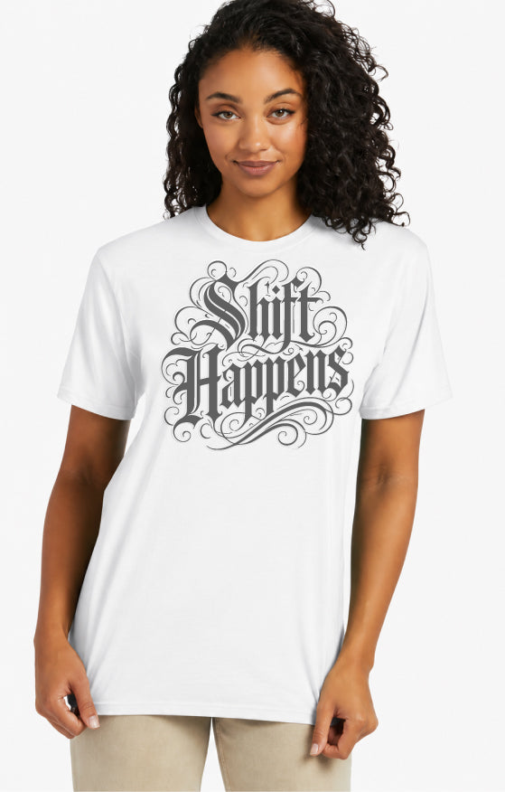Shift Happens - Tattoo Tee